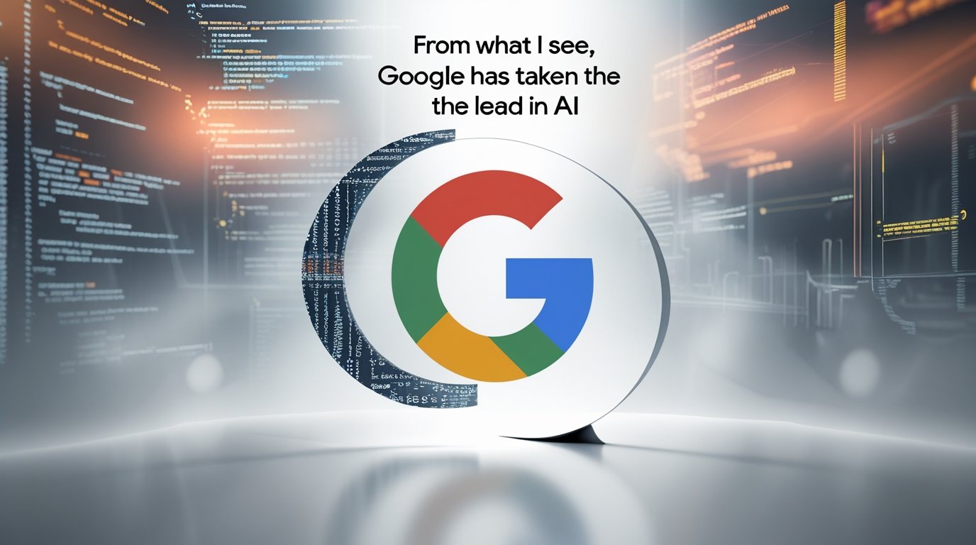 From What I See, Google Has Taken the Lead in AI